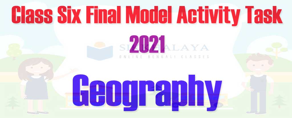 class six final model activity task 2021