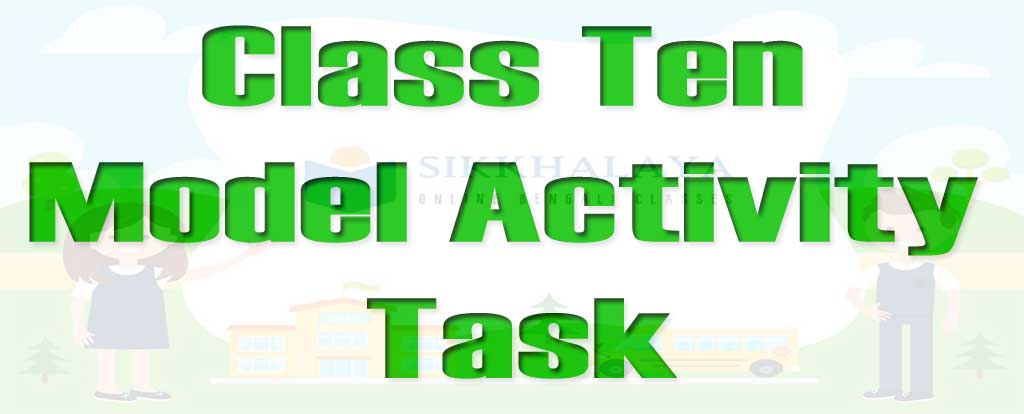 class ten model activity task