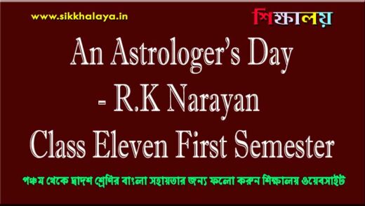 an-astrologers-day-r-k-narayan-class-eleven-first-semester