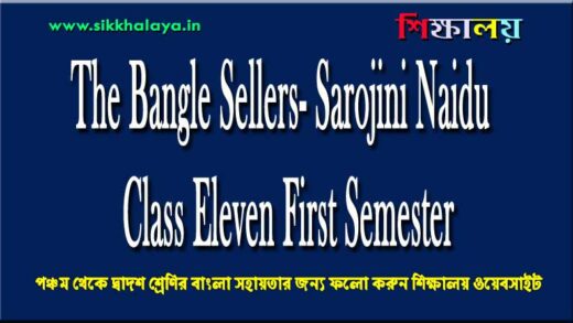 the-bangle-sellers-sarojini-naidu-class-eleven-first-semester