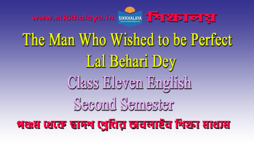 The Man Who Wished to be Perfect । Lal Behari Dey